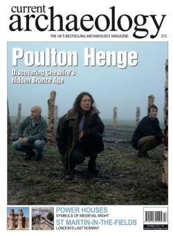 Current Archaeology – Issue 213