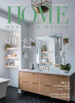 Home Design & Decor Triangle – August-September 2021