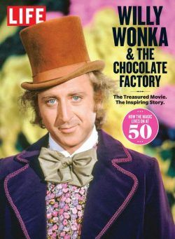 LIFE Willy Wonka – July 2021