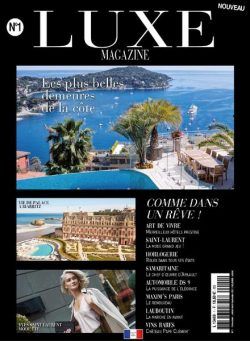 Luxe Magazine France – Juillet-Septembre 2021