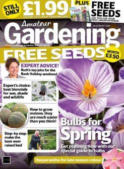 Amateur Gardening – 28 August 2021