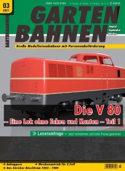 Gartenbahnen – August-Oktober 2021