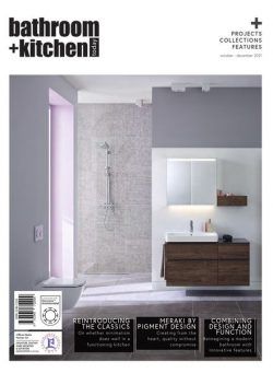 Bathroom + Kitchen Today – October-December 2021