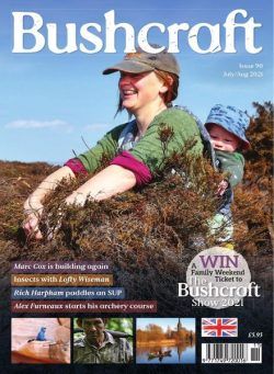 Bushcraft & Survival Skills – Issue 90 – July-August 2021