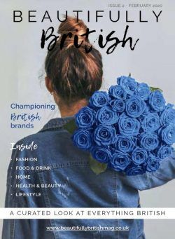 Beautifully British – Issue 2 – February 2020