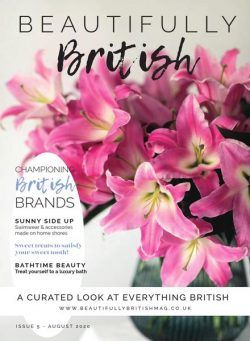 Beautifully British – Issue 5 – August 2020