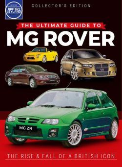 Best of British Leyland – Issue 1 – MG Rover – 15 July 2021