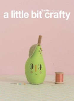 Frankie Magazine – A little bit crafty – May 2020