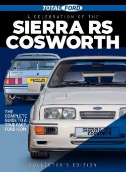 Total Ford – Issue 1 – Sierra RS Cosworth – August 2021