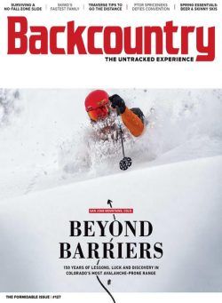 Backcountry – Issue 127 – The Formidable Issue – March 2019