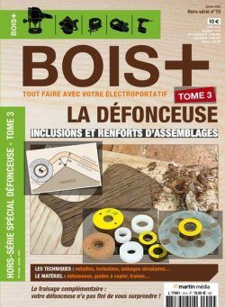 Bois+ – Hors-Serie N 15 – Janvier 2022