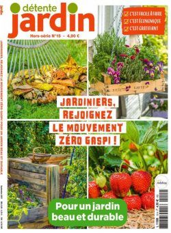 Detente Jardin – Hors-Serie N 15 – Septembre 2021