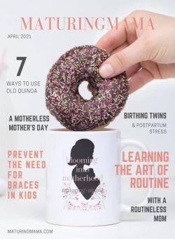 Maturing Mama Magazine – April 2021