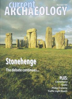 Current Archaeology – Issue 185