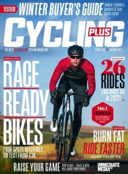 Cycling Plus UK – March 2022