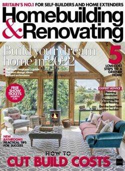 Homebuilding & Renovating – February 2022