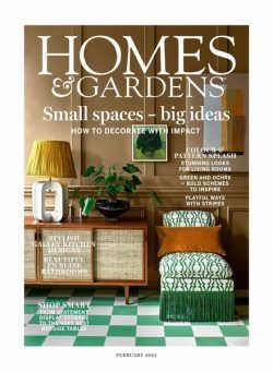 Homes & Gardens UK – February 2022