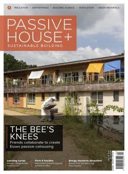 Passive House+ UK – Issue 40 2022