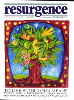 Resurgence & Ecologist – Resurgence, 147 – July-August 1991