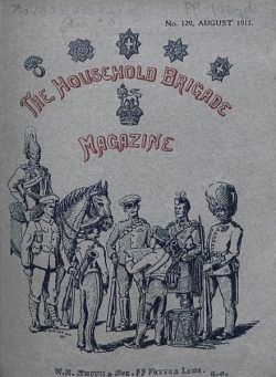 The Guards Magazine – August 1911