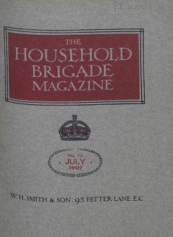 The Guards Magazine – July 1907