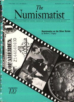 The Numismatist – March 1991