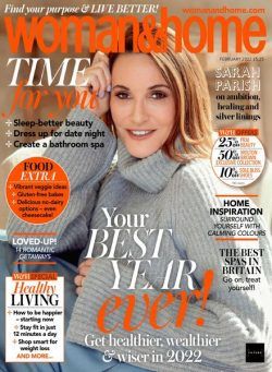 Woman & Home UK – February 2022