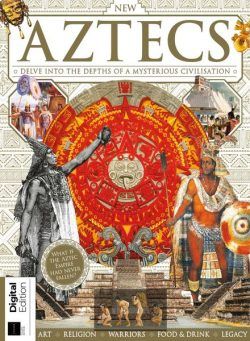 All About History – Aztecs – 4th Edition – 3 February 2022