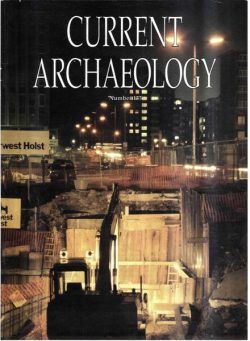 Current Archaeology – Issue 133