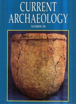 Current Archaeology – Issue 150