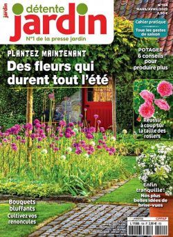 Detente Jardin – Mars-Avril 2022