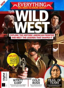 Everything You Need to Know About – The Wild West – 1st Edition 2021