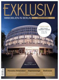 Exklusiv Immobilien in Berlin – Februar-Marz 2022