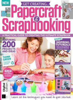 Get Creating Papercraft & Scrapbooking – 2nd Edition 2021