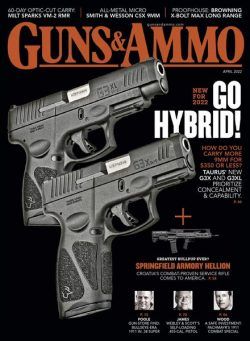 Guns & Ammo – April 2022