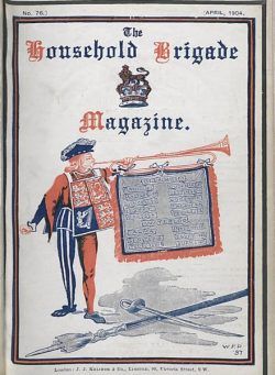 The Guards Magazine – April 1904