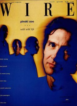 The Wire – April 1990 (Issue 74)