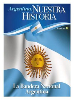 Argentina nuestra historia – abril 2022