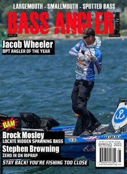 Bass Angler Magazine – Spring 2022