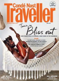 Conde Nast Traveller UK – April 2022