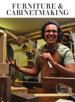 Furniture & Cabinetmaking – Issue 304 – March 2022