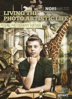 Living The Photo Artistic Life – March 2022