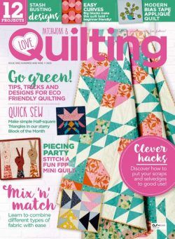 Love Patchwork & Quilting – May 2022