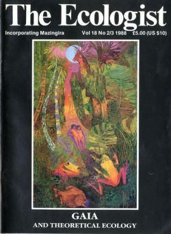 Resurgence & Ecologist – Ecologist Vol 18 N 2-3 – 1988