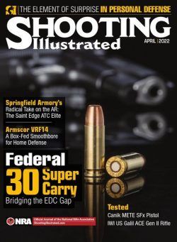 Shooting Illustrated – April 2022