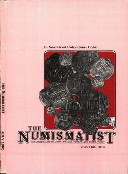 The Numismatist – July 1985