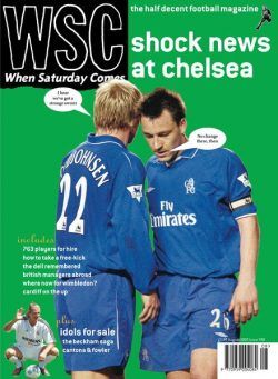 When Saturday Comes – August 2003