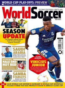 World Soccer – April 2022