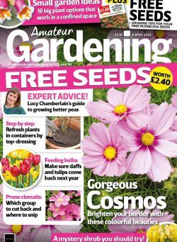 Amateur Gardening – 09 April 2022