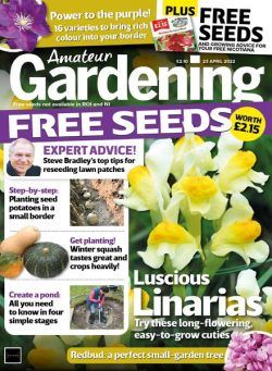 Amateur Gardening – 23 April 2022